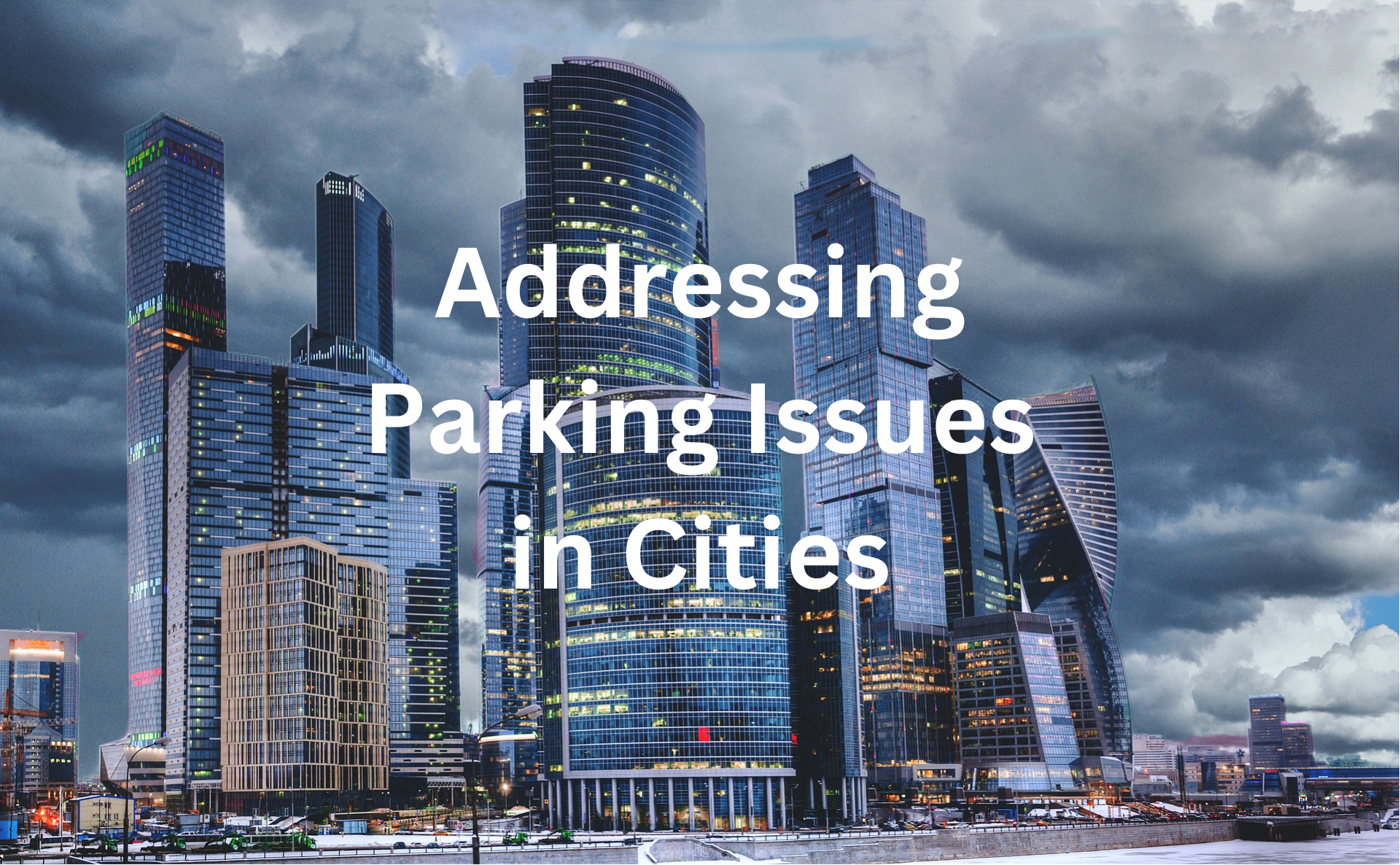 Addressing Parking Issues in Cities