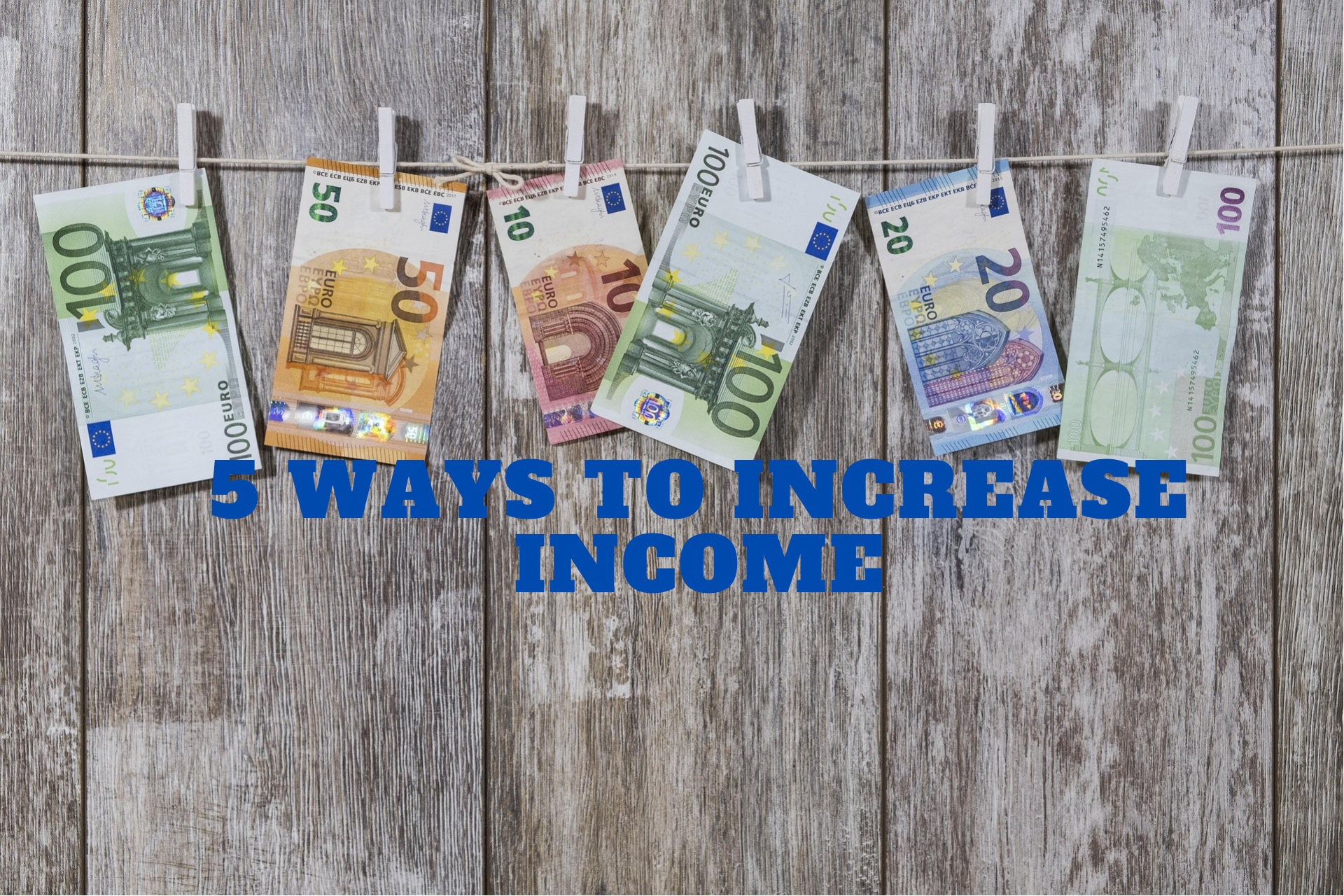 5 Ways to Increase Income