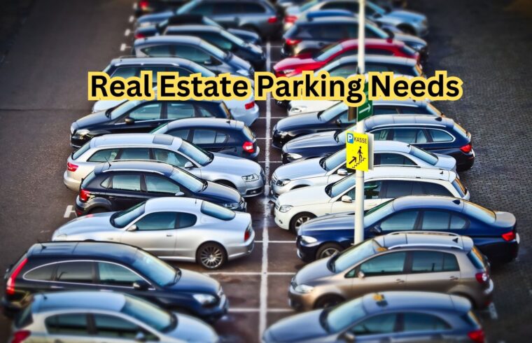 Real Estate Parking Needs