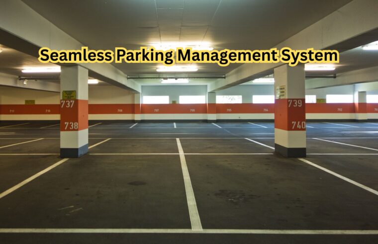Seamless Parking Management System