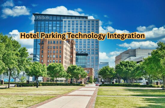 Hotel Parking Technology Integration